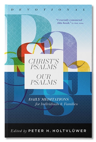 Picture of Christ's Psalms, Our Psalms - Devotional